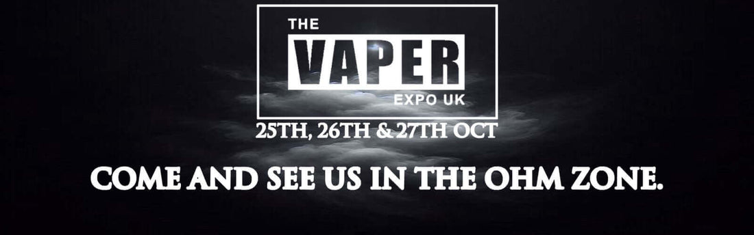 Vaper Expo October 2024 - Nearly time!
