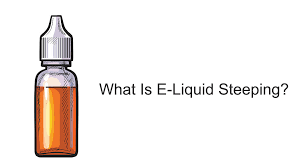 E-Liquids. What is steeping?